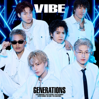【音楽】GENERATIONS from EXILE TRIBE/VIBE【SG】