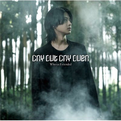 【音楽】TV 陰陽廻天 Re:バース OP「CRY OUT CRY OVER」/Who-ya Extended 通常盤