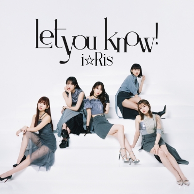【マキシシングル】i☆Ris/Let you know!/あっぱれ!馬鹿騒ぎ BD付