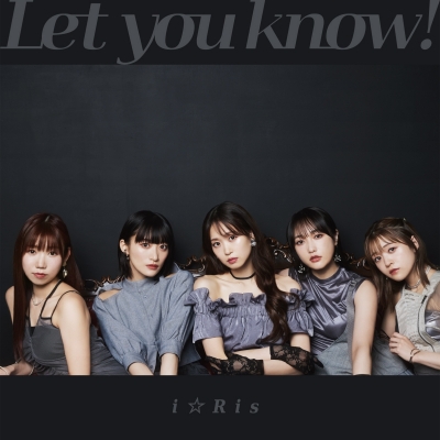 【マキシシングル】i☆Ris/Let you know!/あっぱれ!馬鹿騒ぎ 通常盤
