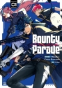 【コミック】Bounty Parade~CR Mondo side:Another~(1)の画像