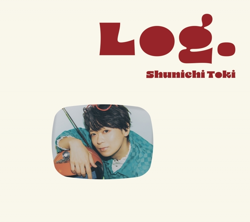 【音楽】土岐隼一アニソンカバーEP「Log.」 初回限定盤(CD+DVD)