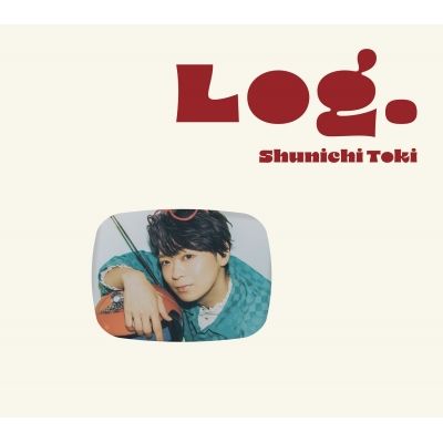 【音楽】土岐隼一アニソンカバーEP「Log.」 初回限定盤(CD+DVD)