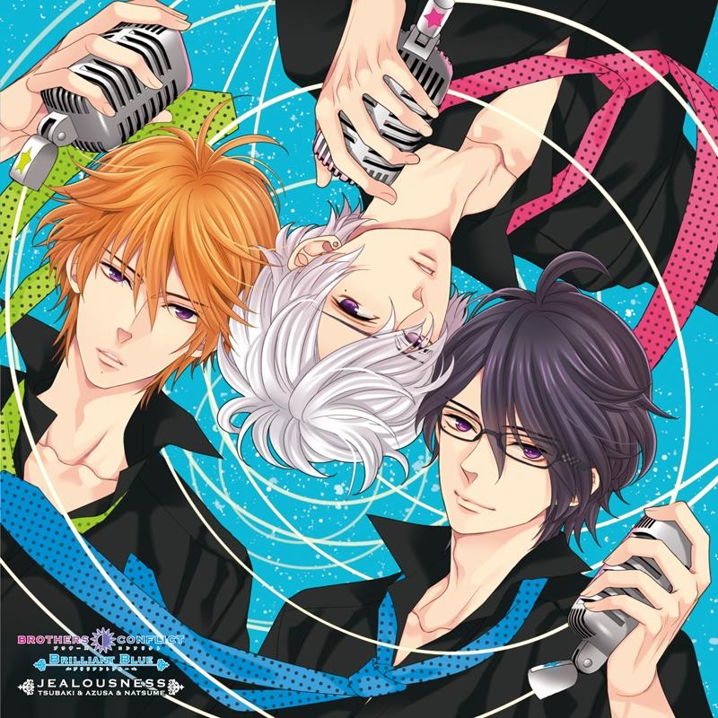 【主題歌】PSP版 BROTHERS CONFLICT Brilliant Blue OP「JEALOUSNESS」/朝日奈椿&梓&棗 (CV.鈴村健一&鳥海浩輔&前野智昭)