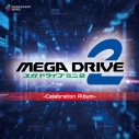 【アルバム】Mega Drive Mini 2 - Celebration Album -の画像