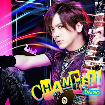 【主題歌】劇場版 カードファイト!!ヴァンガード 3つのゲーム 主題歌「CHANGE!!」/DAIGO 初回限定盤A