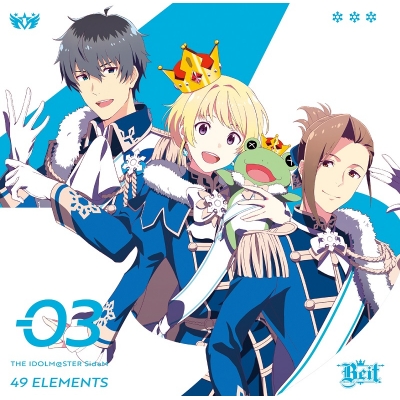 【キャラクターソング】THE IDOLM@STER SideM 49 ELEMENTS -03 Beit
