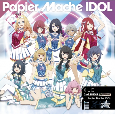 【キャラクターソング】IDOL舞SHOW X-UC Papier Mache IDOL 初回限定盤