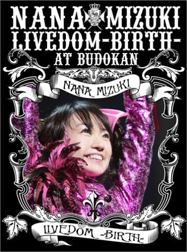 Dvd 水樹奈々 Nana Mizuki Livedom Birth At Budokan アニメイト