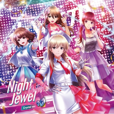 【アルバム】アプリ 六本木サディスティックナイト~Night Jewel Party!~ クリスタル盤