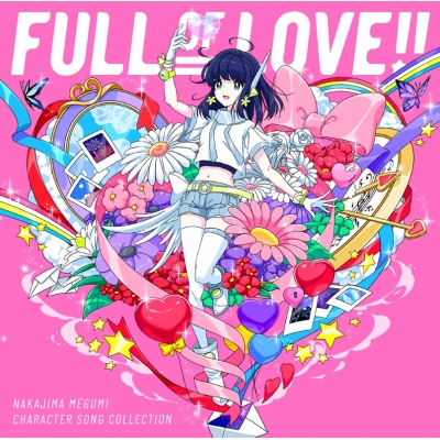 【アルバム】中島愛/キャラクターソング・コレクション FULL OF LOVE!!