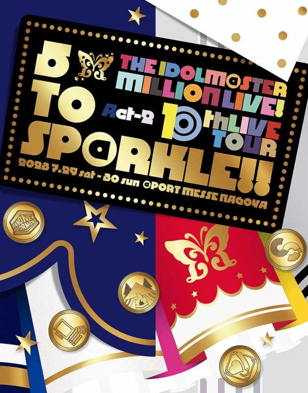 【Blu-ray】THE IDOLM@STER MILLION LIVE! 10thLIVE TOUR Act-2 5 TO SP@RKLE!! LIVE Blu-ray 初回生産限定版