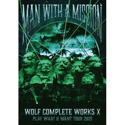 【DVD】MAN WITH A MISSION/Wolf Complete Works X ~MAN WITH A "15th" MISSION PLAY WHAT U WANT TOUR 2025~ 通常盤B