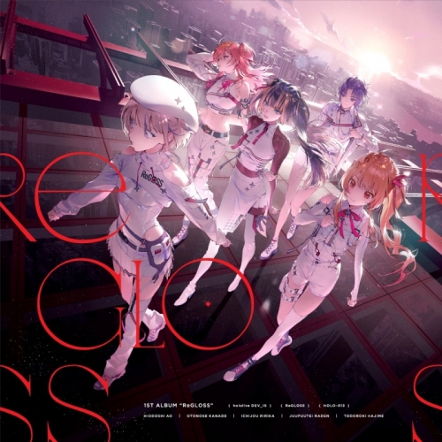 音楽】ReGLOSS/ReGLOSS | アニメイト