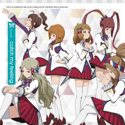 【キャラクターソング】TV アイドルマスター ミリオンライブ! THE IDOLM@STER MILLION ANIMATION THE@TER MILLIONSTARS Team4th catch