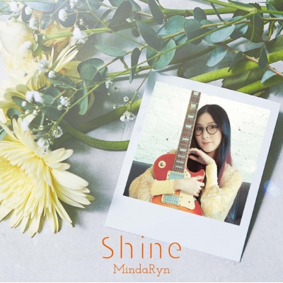 【主題歌】TV サクガン ED「Shine」/MindaRyn