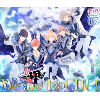 【キャラクターソング】アイ★チュウ creation 07.I・B 初回限定盤