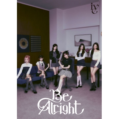 【音楽】IVE/Be Alright 初回生産限定盤E PHOTOBOOK付