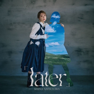 【音楽】夏川椎菜/「 later 」【初回生産限定盤】