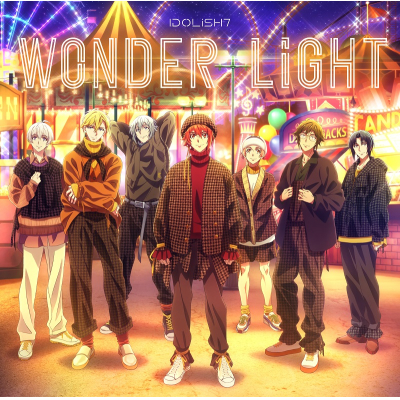 【主題歌】TV アイドリッシュセブン Third BEAT! 第2クール OP「WONDER LiGHT」/IDOLiSH7
