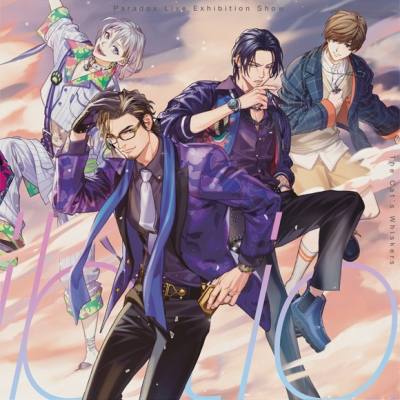 【キャラクターソング】Paradox Live Exhibition Show -The Cat’s Whiskers-