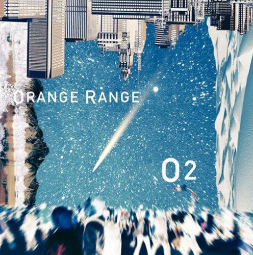 【主題歌】TV コードギアス 反逆のルルーシュ R2 OP「O2」/ORANGE RANGE 通常盤