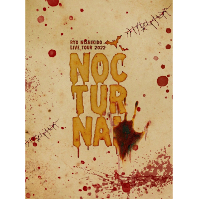 【Blu-ray】錦戸亮/錦戸亮 LIVE TOUR 2022 “Nocturnal” 特別仕様版