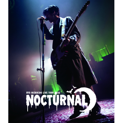 【Blu-ray】錦戸亮/錦戸亮 LIVE TOUR 2022 “Nocturnal” 通常版