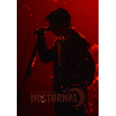 【DVD】錦戸亮/錦戸亮 LIVE TOUR 2022 “Nocturnal” 初回限定版