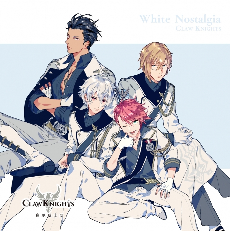 【キャラクターソング】CARAVAN STORIES Claw Knights White Nostalgia 通常盤