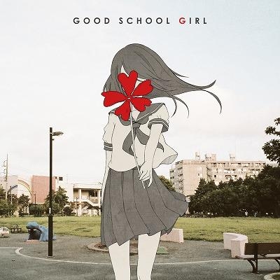 アルバム ミキト みきとp Good School Girl 初回生産限定盤 アニメイト