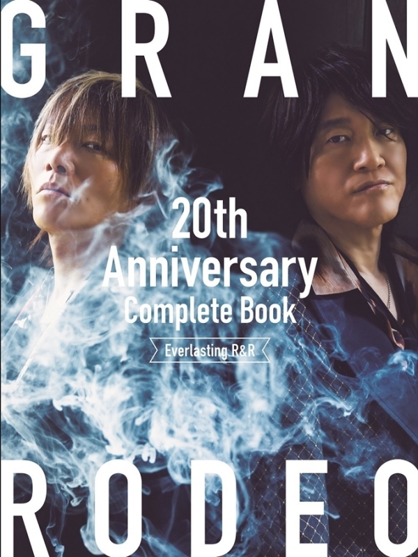 【その他(書籍)】GRANRODEO 20th Anniversary Complete Book -Everlasting R&R-