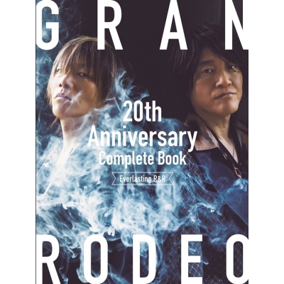 【その他(書籍)】GRANRODEO 20th Anniversary Complete Book -Everlasting R&R-