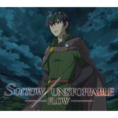 【音楽】TV 帰還者の魔法は特別です OP「Sorrow」収録シングル Sorrow / UNSTOPPABLE/FLOW 期間生産限定盤