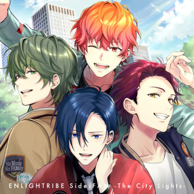 【ドラマCD】ENLIGHTRIBE Side.FAM -The City Lights-