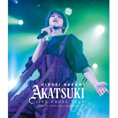 【Blu-ray】七海ひろき/HIROKI NANAMI LIVE HOUSE TOUR “AKATSUKI”