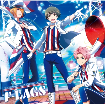 【キャラクターソング】THE IDOLM@STER SideM ST@RTING LINE-14 F-LAGS