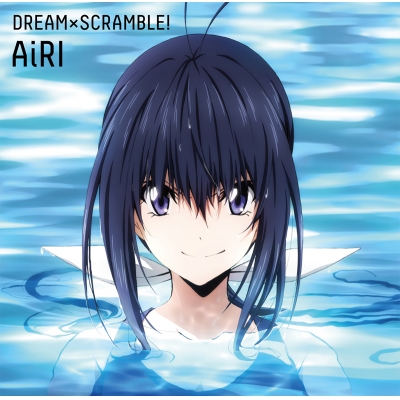 【主題歌】TV 競女!!!!!!!! OP「DREAM×SCRAMBLE!」/AiRI