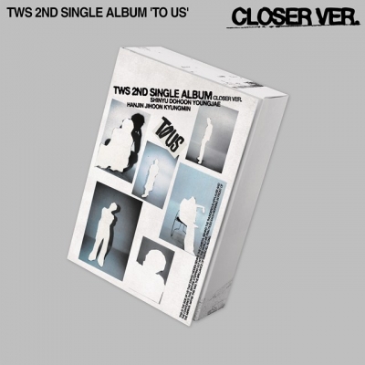 【音楽】TWS/TWS 2nd Single「TO US」一般盤 Closer Ver.