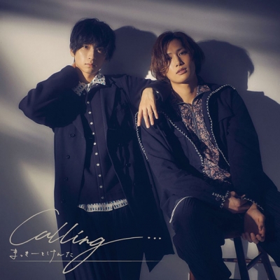 【マキシシングル】まっきーとけんた(荒牧慶彦・水江建太)/Calling… 通常盤