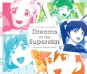 【サウンドトラック】TV ラブライブ!スーパースター!! オリジナルサウンドトラック Dreams of the Superstar の画像