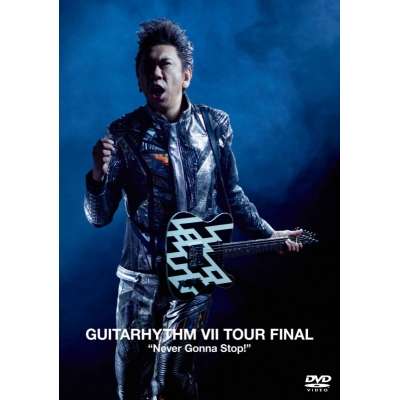 【DVD】布袋寅泰/GUITARHYTHM Ⅶ TOUR FINAL "Never Gonna Stop!" 初回生産限定Complete Edition