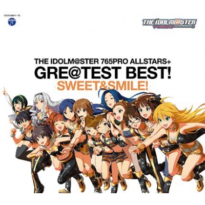 【アルバム】THE IDOLM@STER 765PRO ALLSTARS+ GRE@TEST BEST! -SWEET&SMILE!-