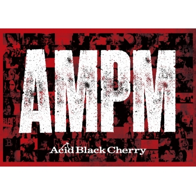 【Blu-ray】Acid Black Cherry/AMPM