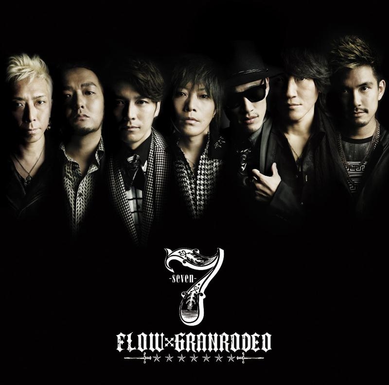 【主題歌】TV 七つの大罪 ED「7 -seven-」/FLOW×GRANRODEO 通常盤