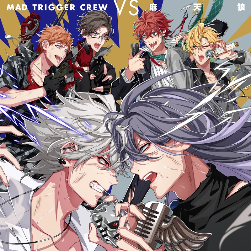 【キャラクターソング】ヒプノシスマイク 「MAD TRIGGER CREW VS 麻天狼」/MAD TRIGGER CREW・麻天狼