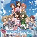【キャラクターソング】THE IDOLM@STER CINDERELLA MASTER Take me☆Take youの画像