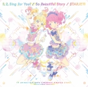 【主題歌】TV アイカツスターズ! 新OP/ED「1,2,Sing for You!/So Beautiful Story/スタージェット!」/AIKATSU☆STARS!の画像