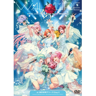 【DVD】マクロスΔ ワルキューレ FINAL LIVE TOUR 2023 ~Last Mission~ at 東京有明アリーナ