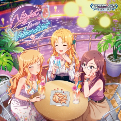【キャラクターソング】THE IDOLM@STER CINDERELLA GIRLS STARLIGHT MASTER PLATINUM NUMBER 12 Night Time Wander